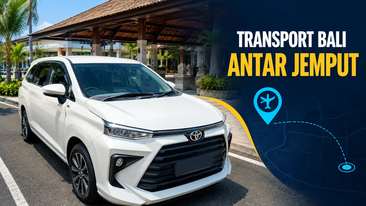 Layanan antar jemput dengan Avanza di Bali